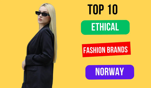Top 10 Ethical Fashion brands in Norway
