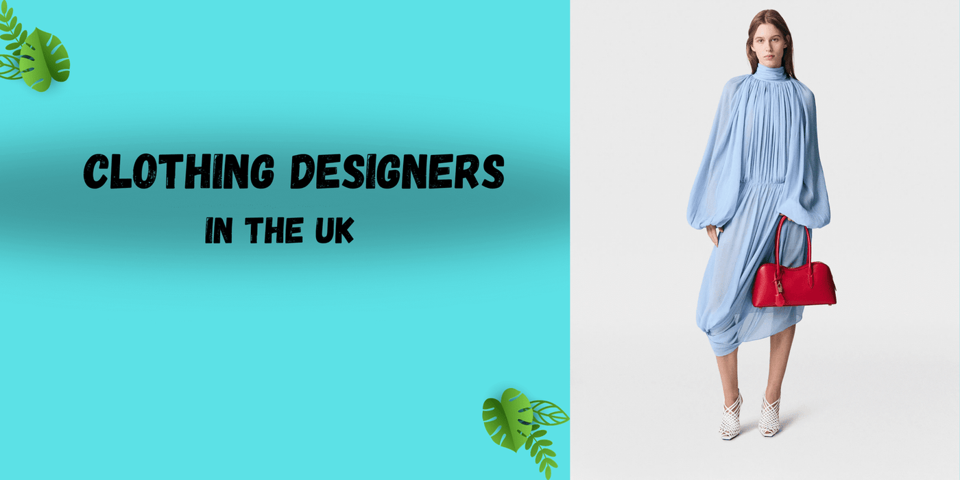Top 10 Famous Clothing Designers in the UK