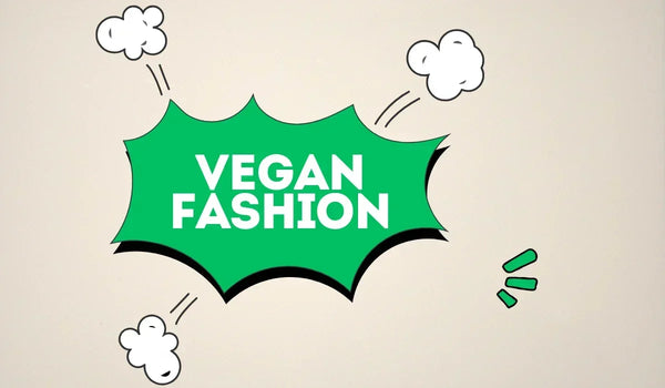 WHAT IS VEGAN FASHION?