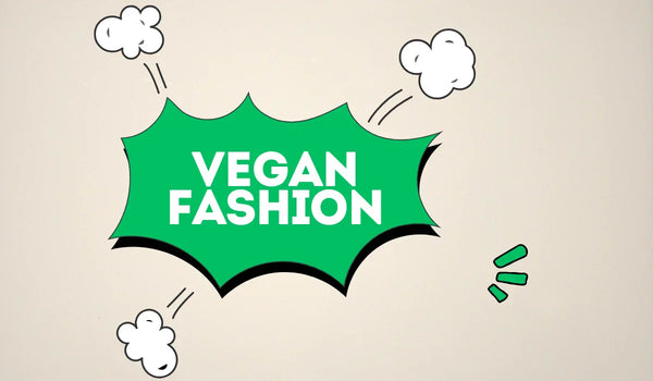 WHAT IS VEGAN FASHION?