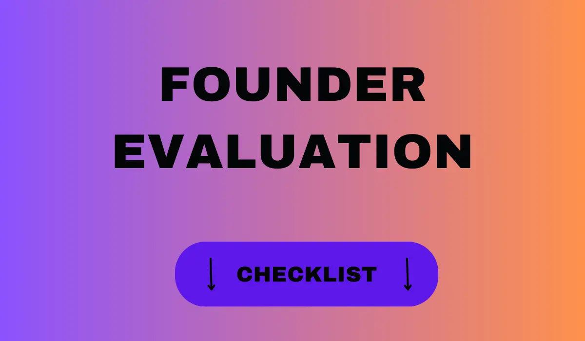 Founder evaluation checklist