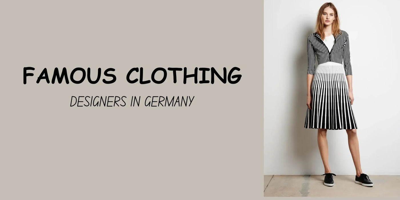 Top 10 Famous Clothing Designers in Germany
