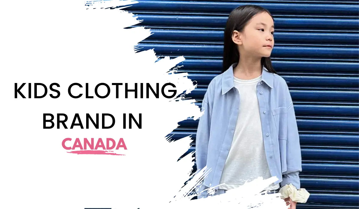 Top 10 Children Clothing Brands in Canada