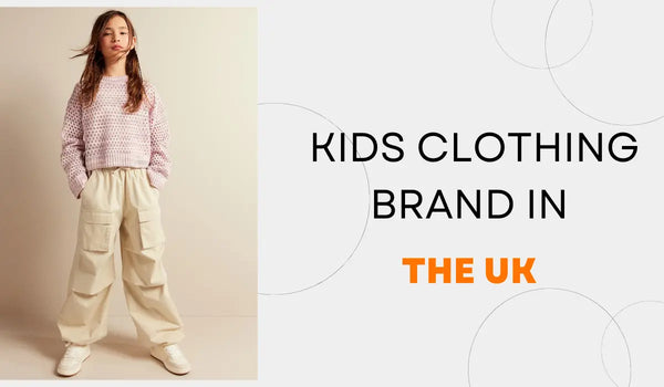 Top 10 Kids Clothing Brand in the UK