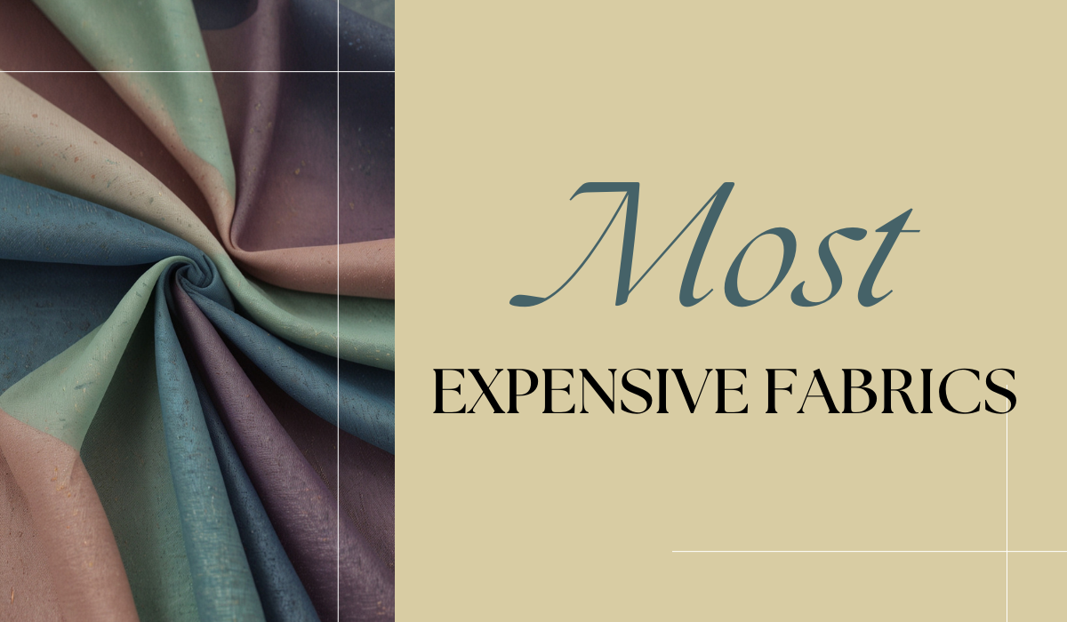Top 10 Most Expensive Fabrics