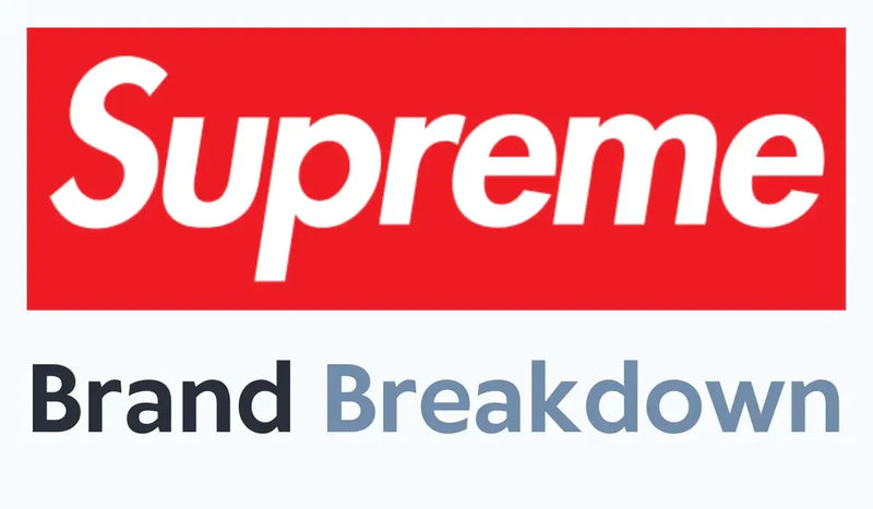 Supreme Brand Breakdown: Inside the World’s Most Iconic Streetwear Label