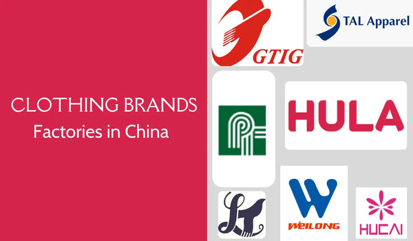 Top 10 Clothing Brands Factories in China