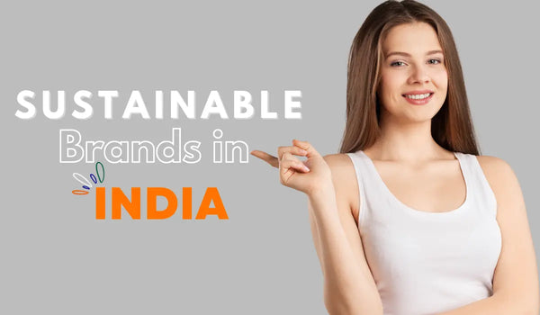 Top 10 Sustainable Brands in India