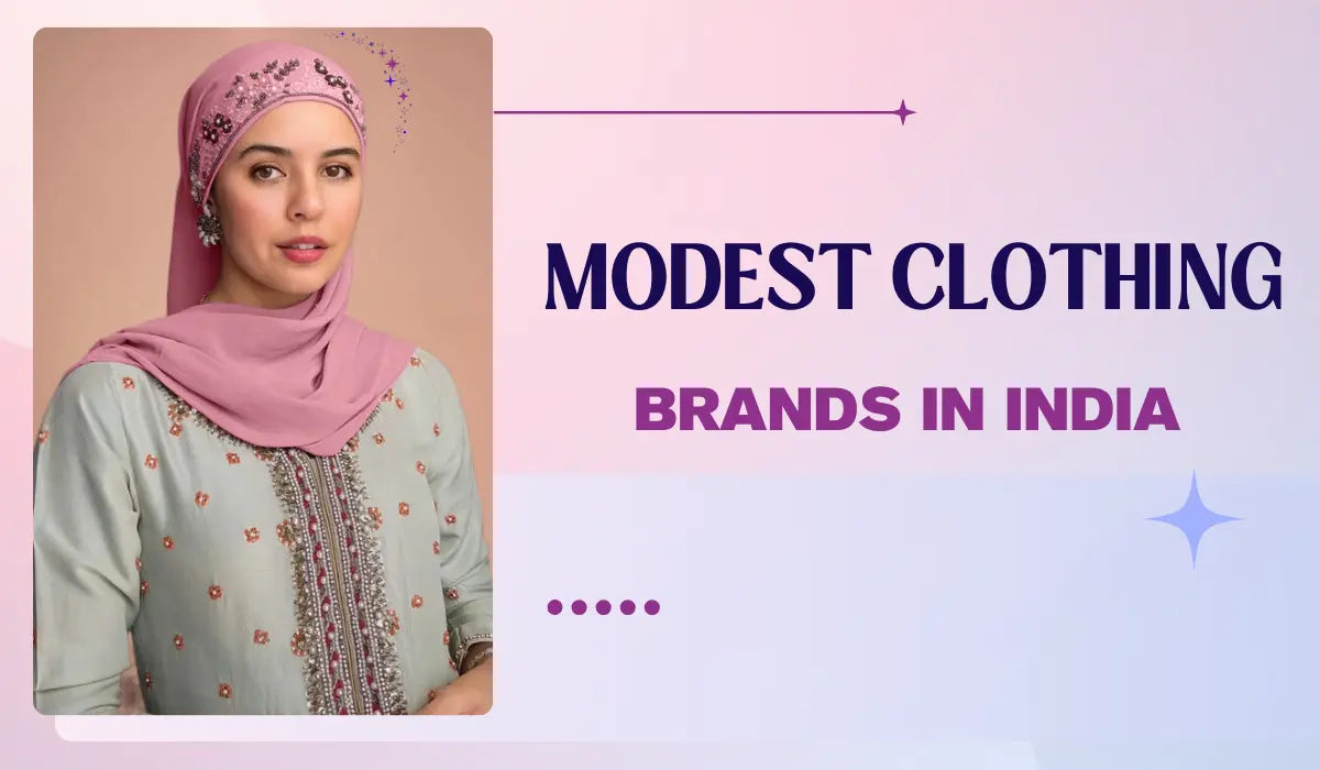 Top 10 Women's Modest Clothing Brands in India