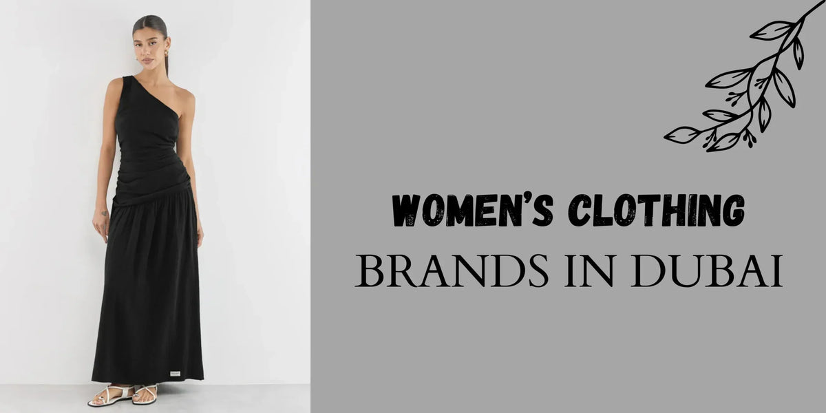Top 10 Women Clothing Brands in Dubai