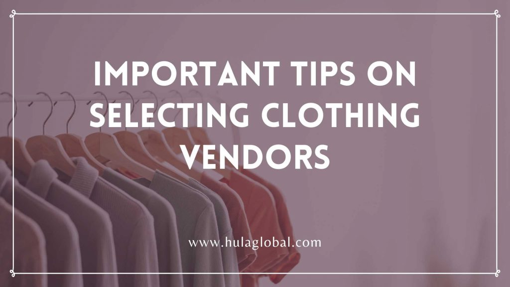 4 Important Tips to Selecting Clothing Vendors That Fits In With Your ...