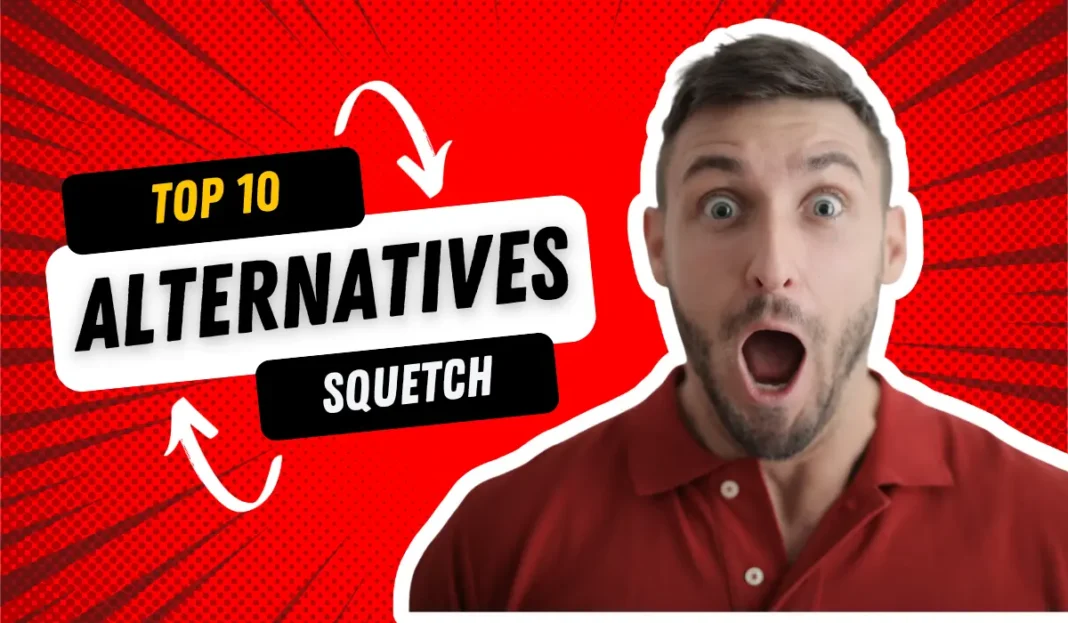 Alternatives of Squetch