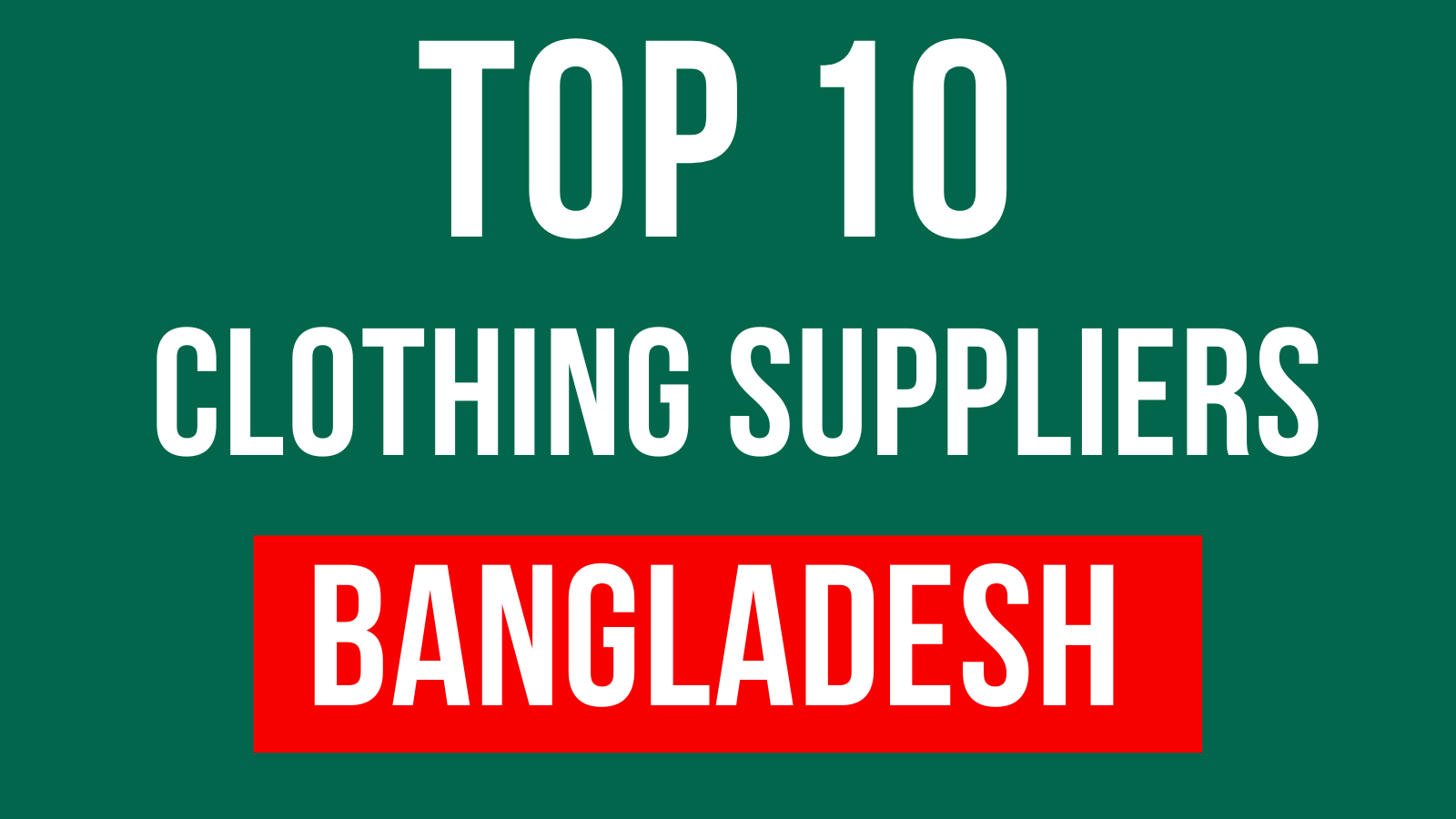 Clothing suppliers Bangladesh