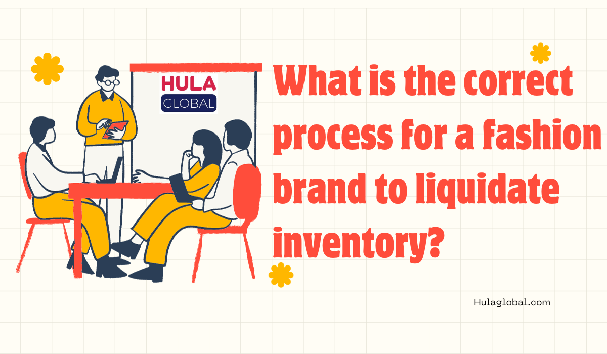 What-is-the-correct-process-for-a-fashion-brand-to-liquidate-inventory