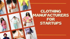 Clothing manufacturers
