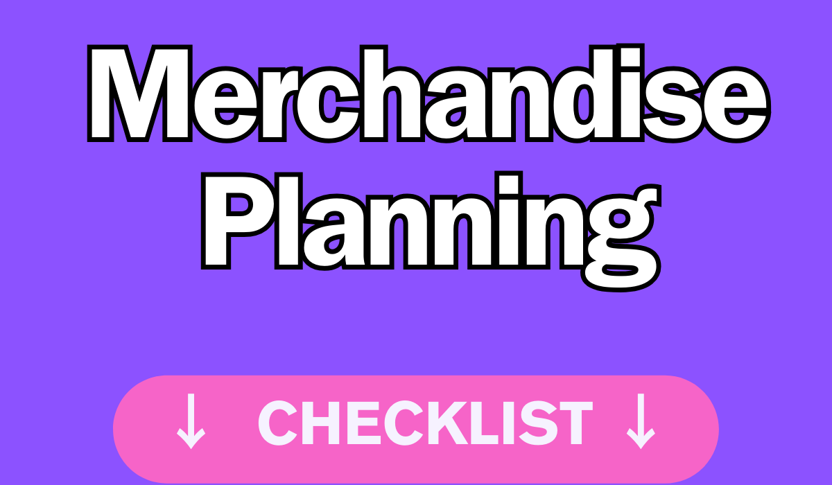 Merchandise planning checklist