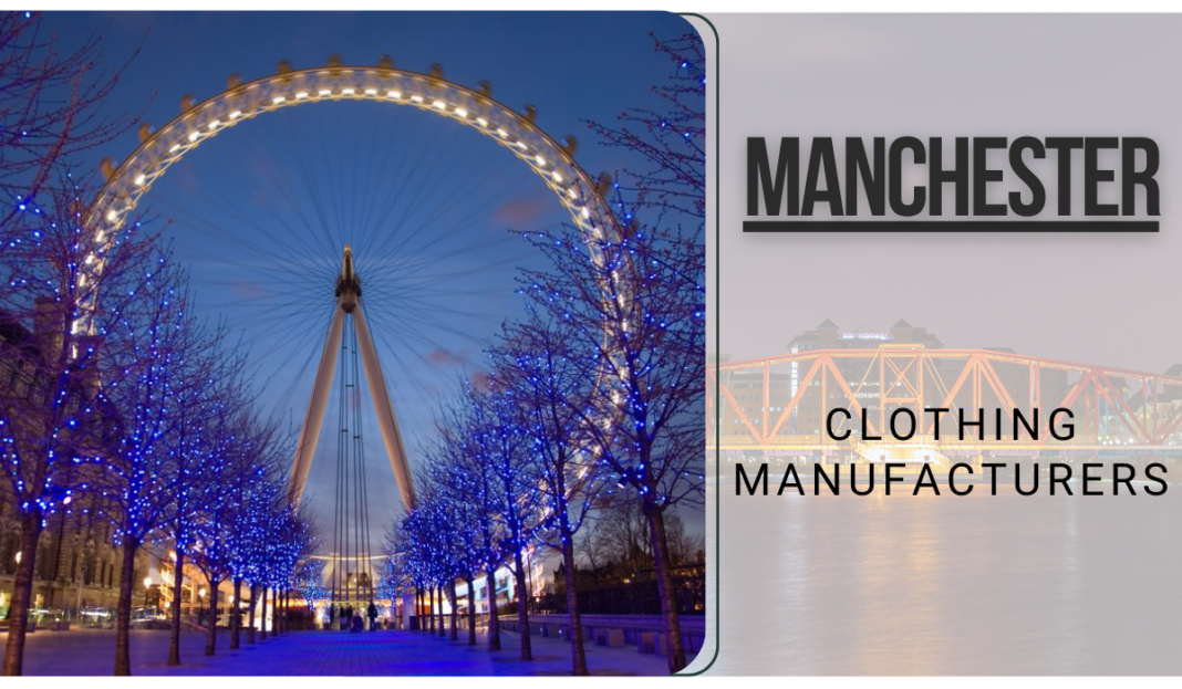 clothing manufacturers in Manchester