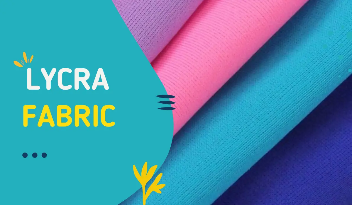 What is a lycra fabric