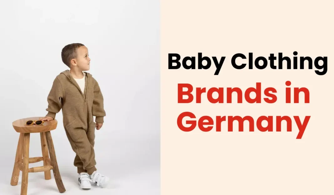Top 10 Baby Clothing Brands in Germany