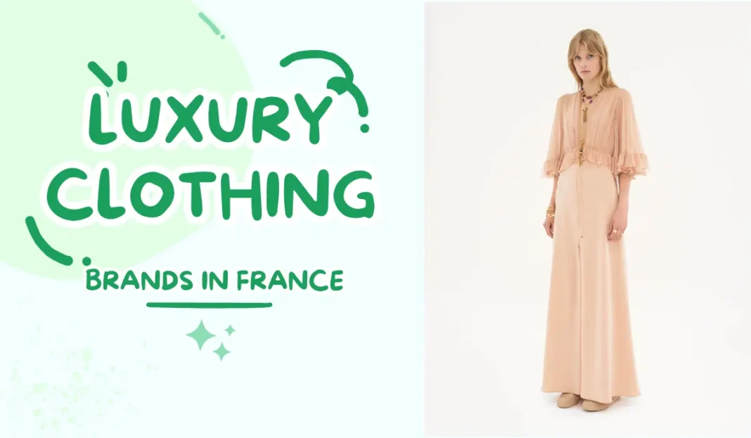 Top 10 Luxury Clothing Brands in France