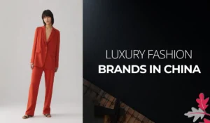 Top 10 Luxury Fashion Brands in China