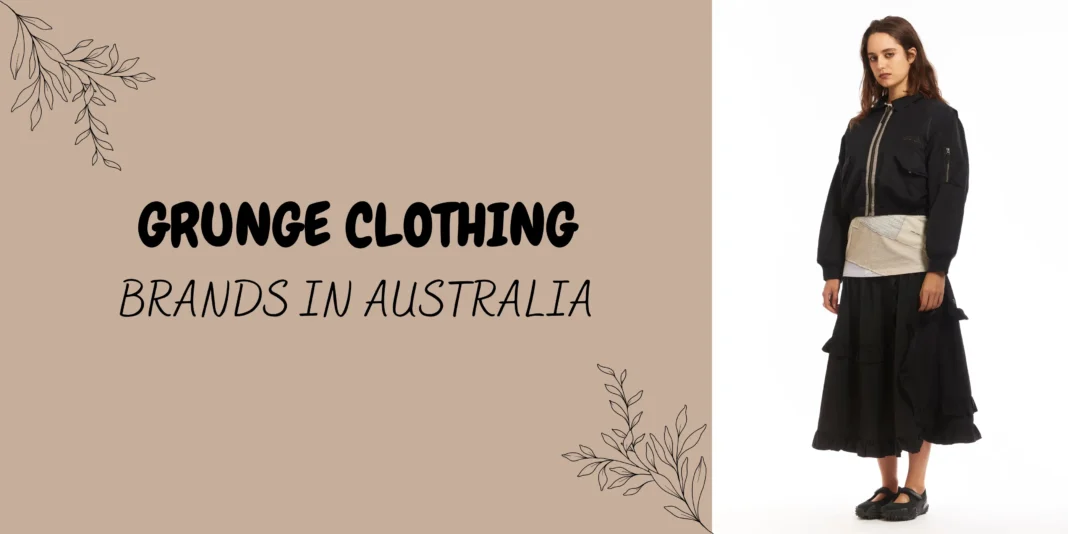 Top 10 Grunge Clothing Brands in Australia