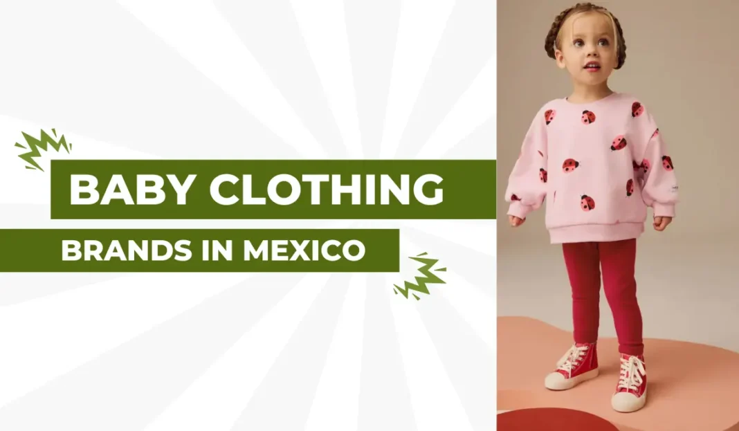 Top 10 Baby Clothing Brands in Mexico