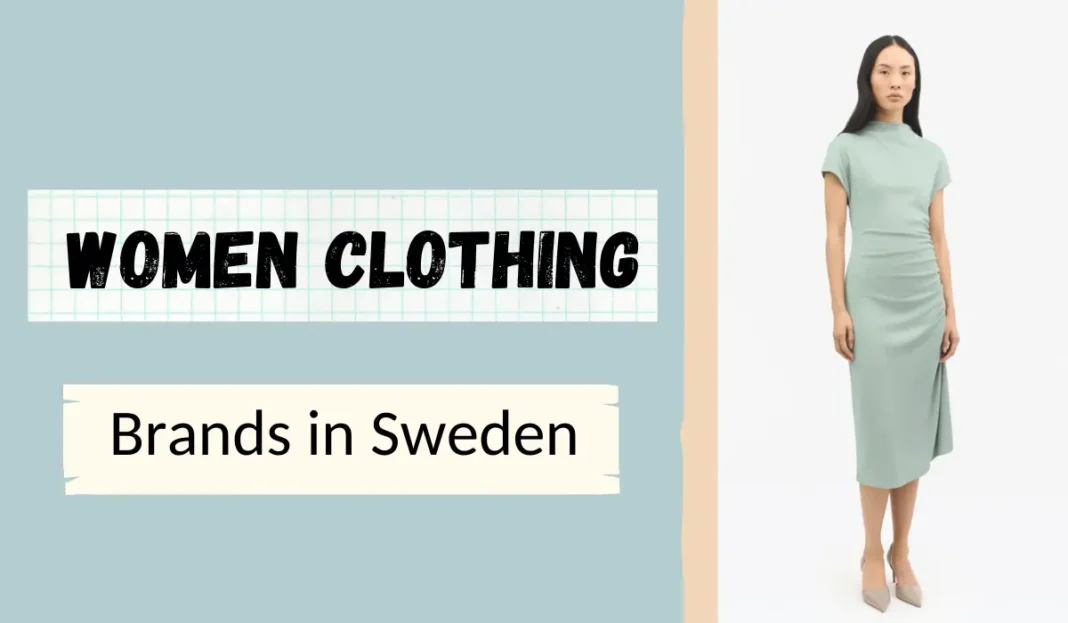 Top 10 Women Clothing Brands in Sweden