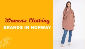 Top 10 Women's Clothing Brands in Norway