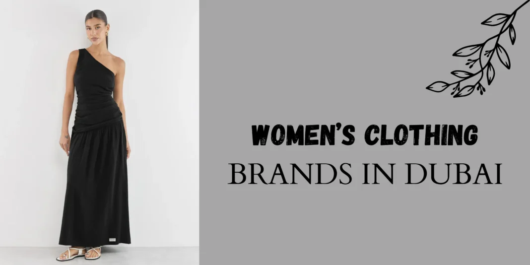 Top 10 Women Clothing Brands in Dubai