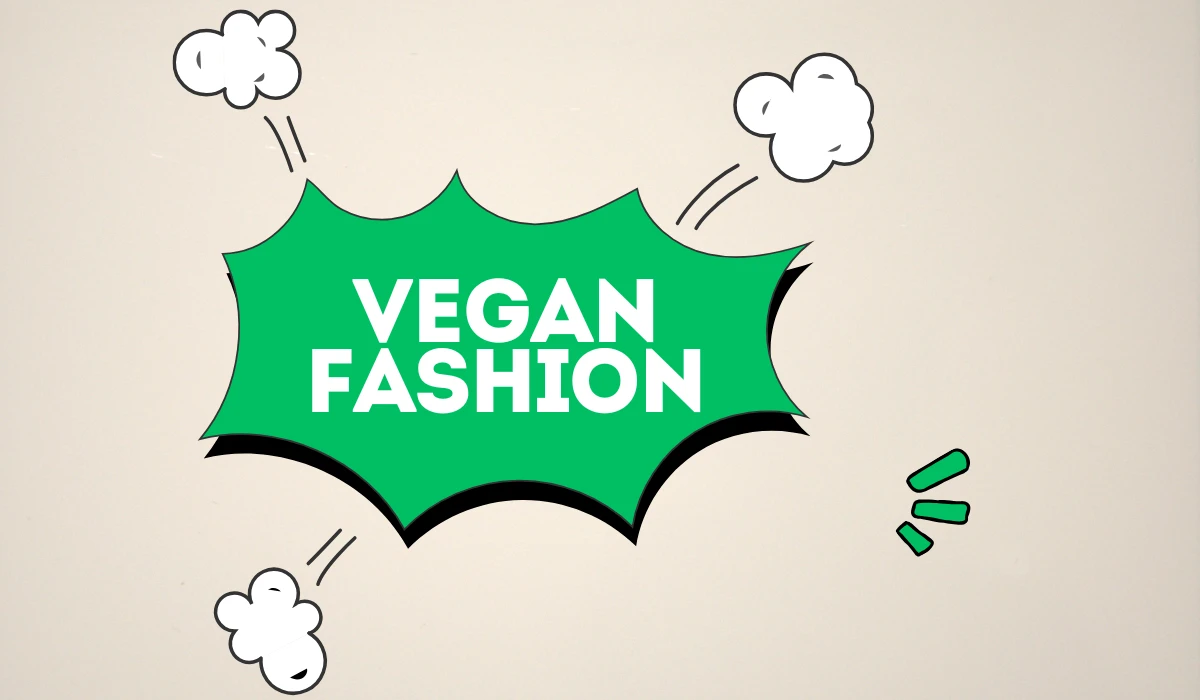 WHAT IS VEGAN FASHION