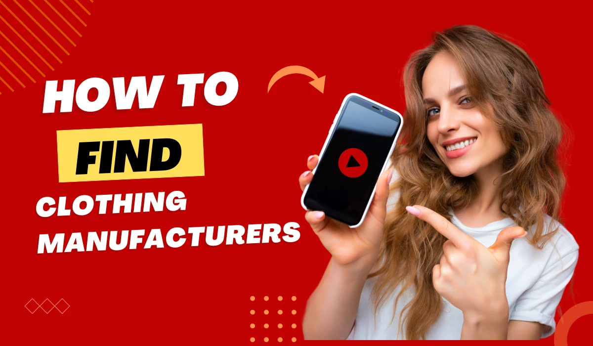 How to find clothing manufacturers