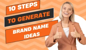 Step to generate brand name ideas