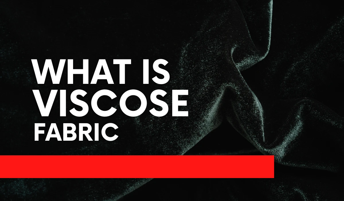 What is Viscose fabric
