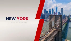 Best Clothing Manufacturers in New York City