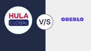 Hula Global vs Oberlo