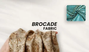What is Brocade Fabric?