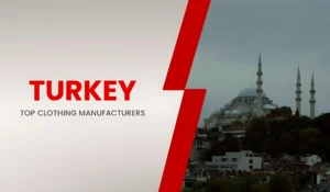 Top 10 clothing manufacturers in Turkey