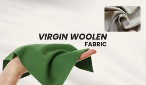 What is Virgin Wool Fabric?